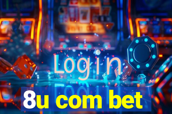 8u com bet